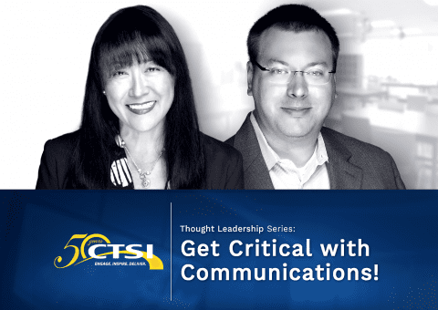 CTSI Thought Leadership - Get Critical with Communications!